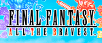 Final-fantasy-all-the-bravest-mini