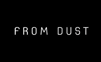 Видео From Dust – изменение ландшафта