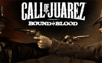 Предпродажа Call of Juarez: Bound in Blood началась