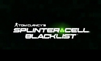 Видео Splinter Cell Blacklist - начало прохождения, тизер-трейлер