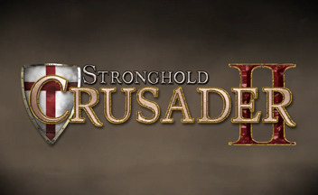 Трейлер Stronghold Crusader 2 с Gamescom 2013 (русские субтитры)