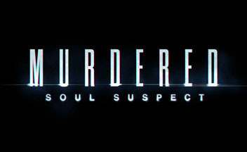 Анонсирован проект Murdered Soul Suspect от Square Enix