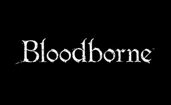 Геймплей Bloodborne с закрытого альфа-теста