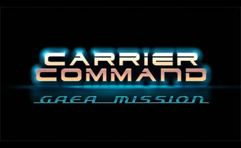 Carrier-command-gaea-mission