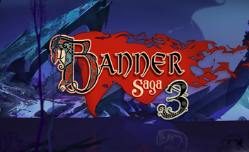 Трейлер The Banner Saga 3 - дата выхода, бонус предзаказа