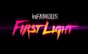 Европейская дата выхода Infamous First Light, концепт-арт