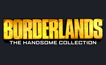 Реклама Borderlands: The Handsome Collection Claptrap-in-a-Box Edition