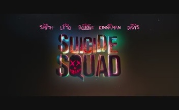 Трейлер фильма "Suicide Squad"