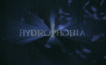 Hydrophobia